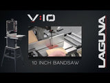 Laguna MBAND10V10 V:10 Bandsaw