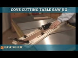 Rockler 22395 - Cove Cutting Table Saw Jig